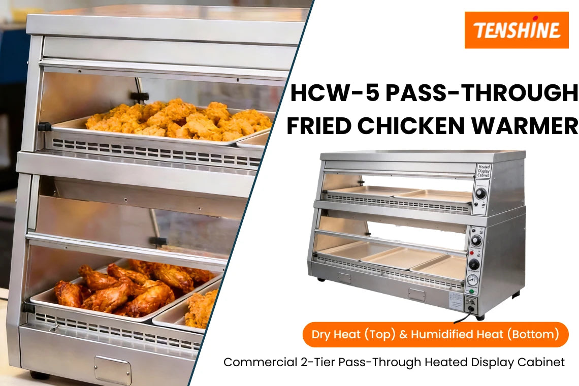 Tenshine HCW-5 promotional banner featuring the Pass-Through Fried Chicken Warmer. Highlights: Commercial 2-Tier Heated Display Cabinet with Dry Heat (Top) & Humidified Heat (Bottom) technology.
