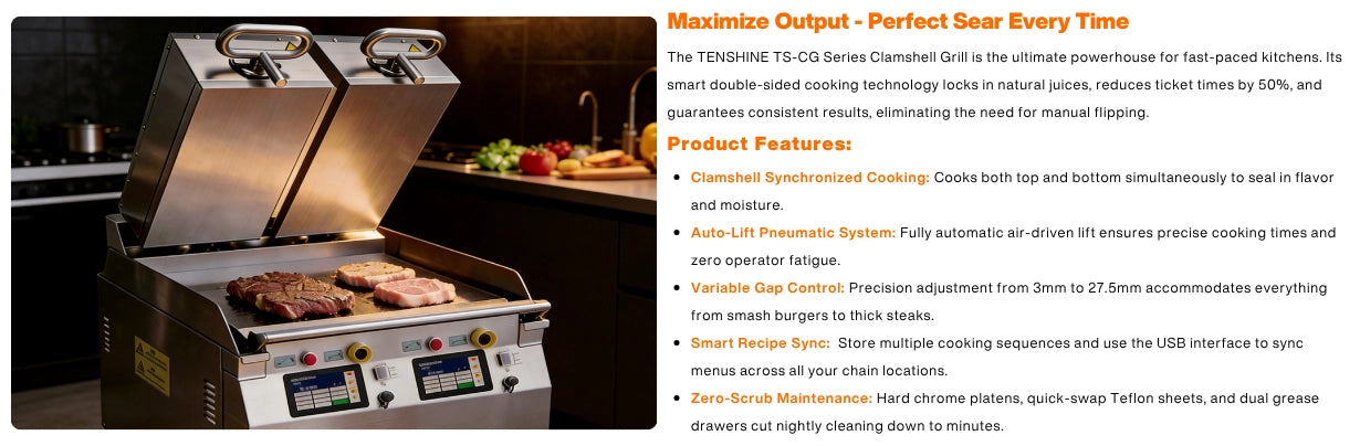 Maximize output with the TS-CG series clamshell grill, featuring an auto-lift pneumatic system, smart recipe sync, and zero-scrub maintenance.