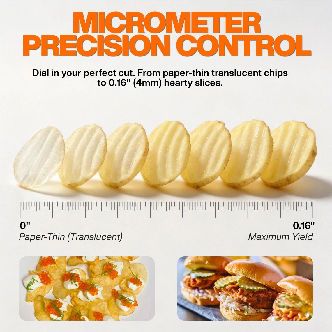 Display of adjustable slice thickness from paper-thin translucent chips to 4mm hearty slices cut by the crinkle fries cutter.