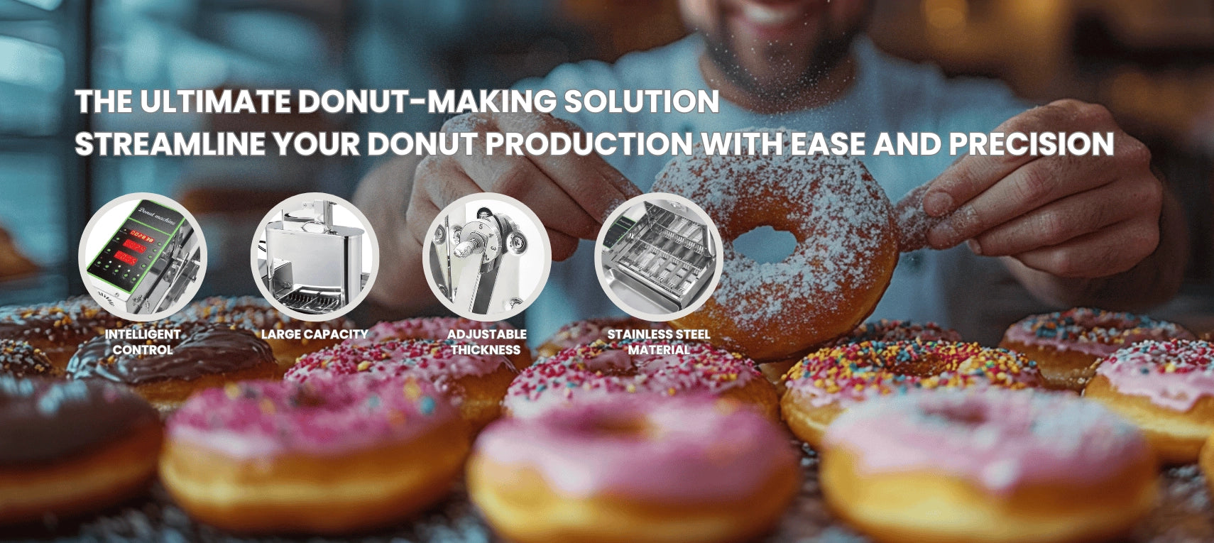 The ultimate donut making solution featuring intelligent control and large 9.5L capacity on the heavy-duty donut maker machine