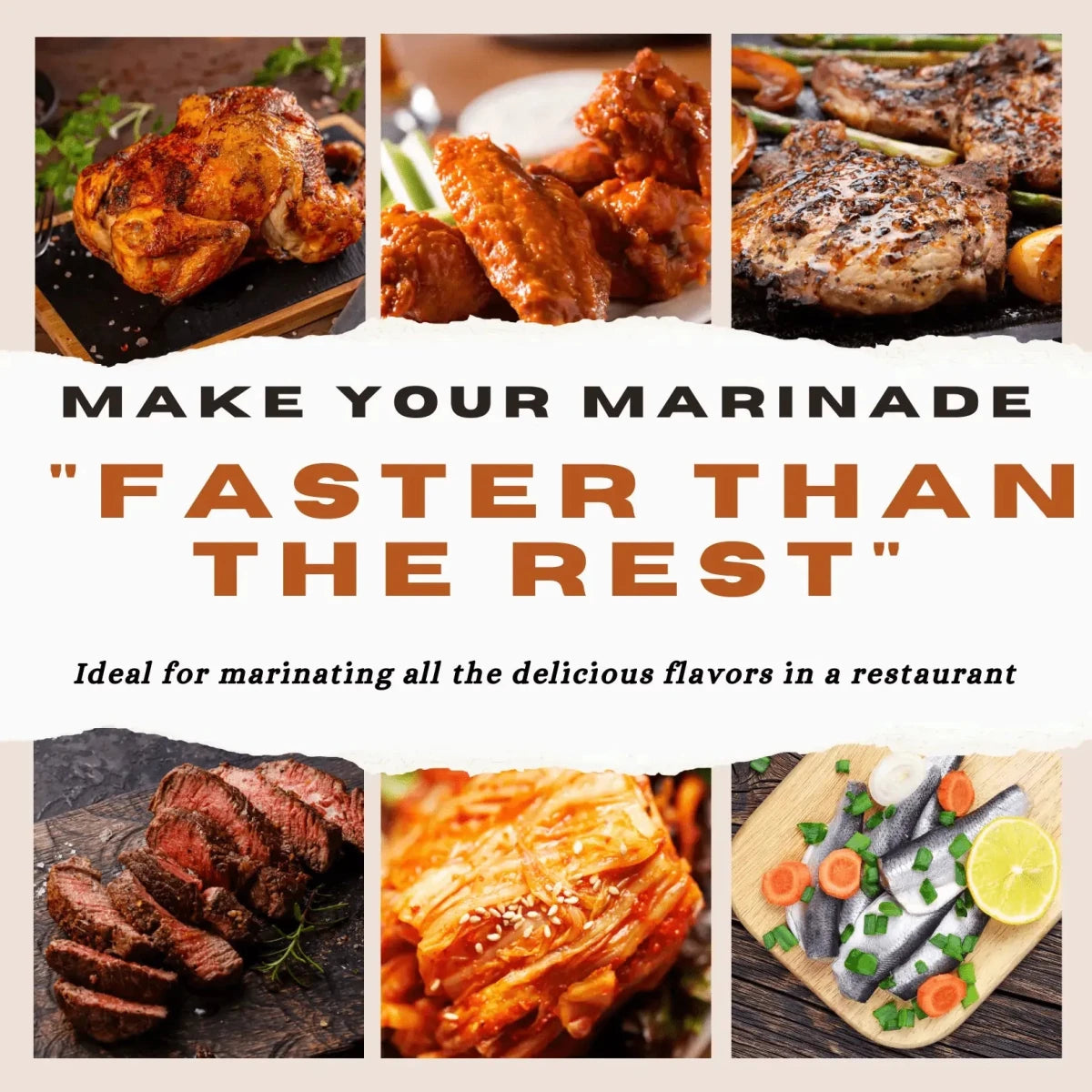 Delicious food results using the vacuum marinator: whole roast chicken, spicy wings, marinated steaks, and kimchi. Faster marinating than traditional methods.