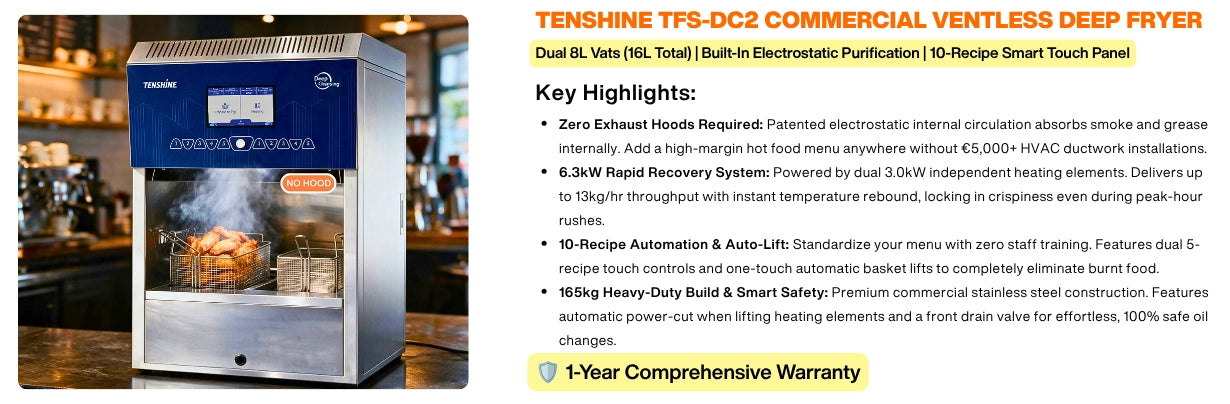 Tenshine TFS-DC2 requires no exhaust hood. Key highlights include electrostatic purification, 6.3kW recovery, and a 10-recipe smart touch panel.