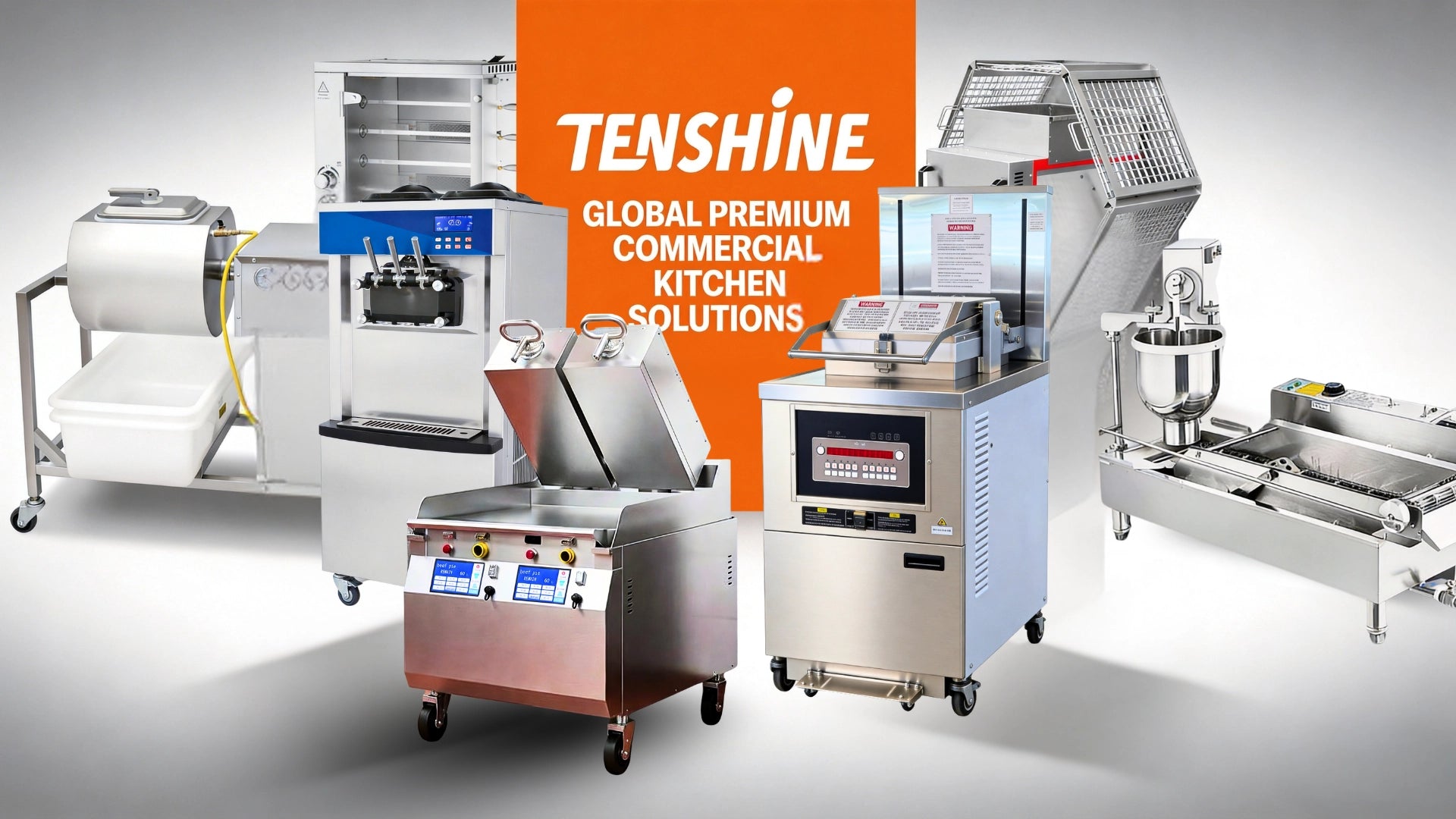 Tenshine global premium commercial kitchen solutions. A comprehensive lineup of professional fast food equipment, featuring commercial pressure fryers, soft serve ice cream machines, double-sided griddles, and automatic donut makers. Equipamiento de cocina comercial.
