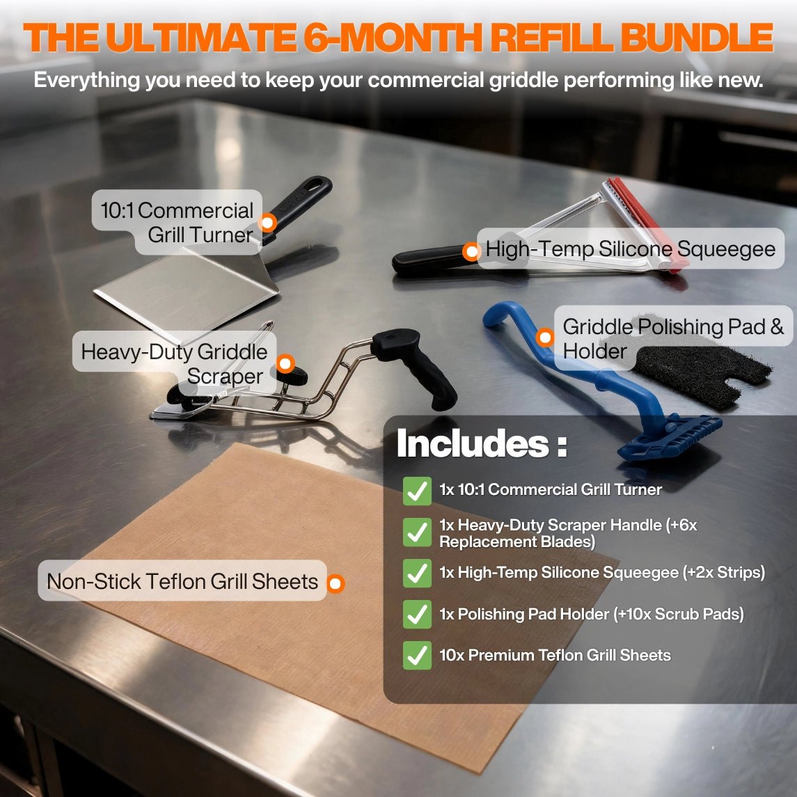 Ultimate 6-month refill bundle of commercial flat top grill accessories and cleaners, including scraper blades, Teflon sheets, and polishing pads.